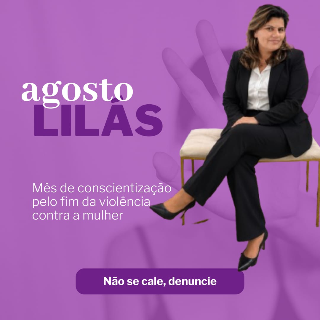 Agosto Lilás - Participe, se informe e denuncie
